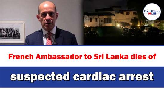 French Ambassador to Sri Lanka dies of suspected cardiac arrest
