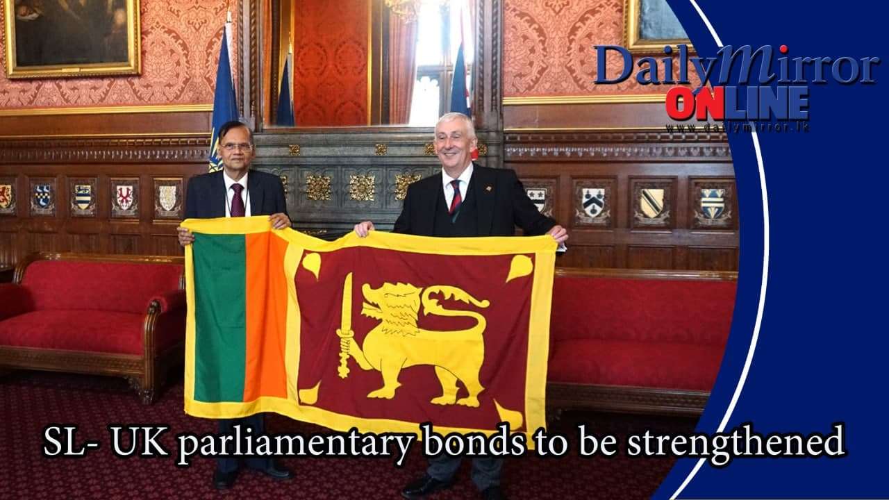 SL- UK parliamentary bonds to be strengthened