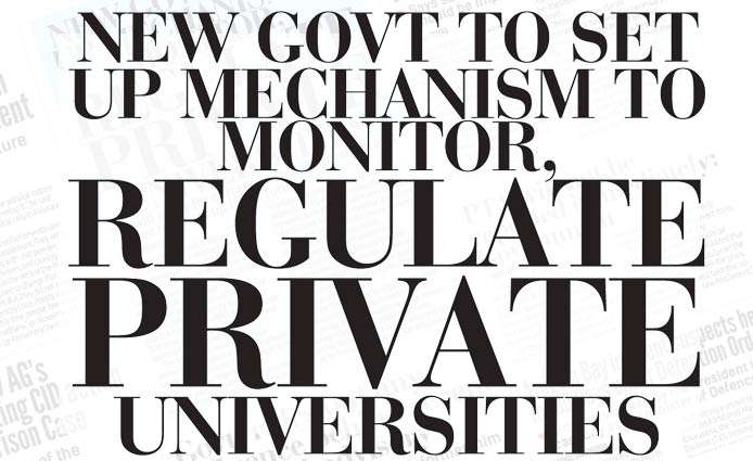 New Govt to set up mechanism to monitor,  regulate private universities