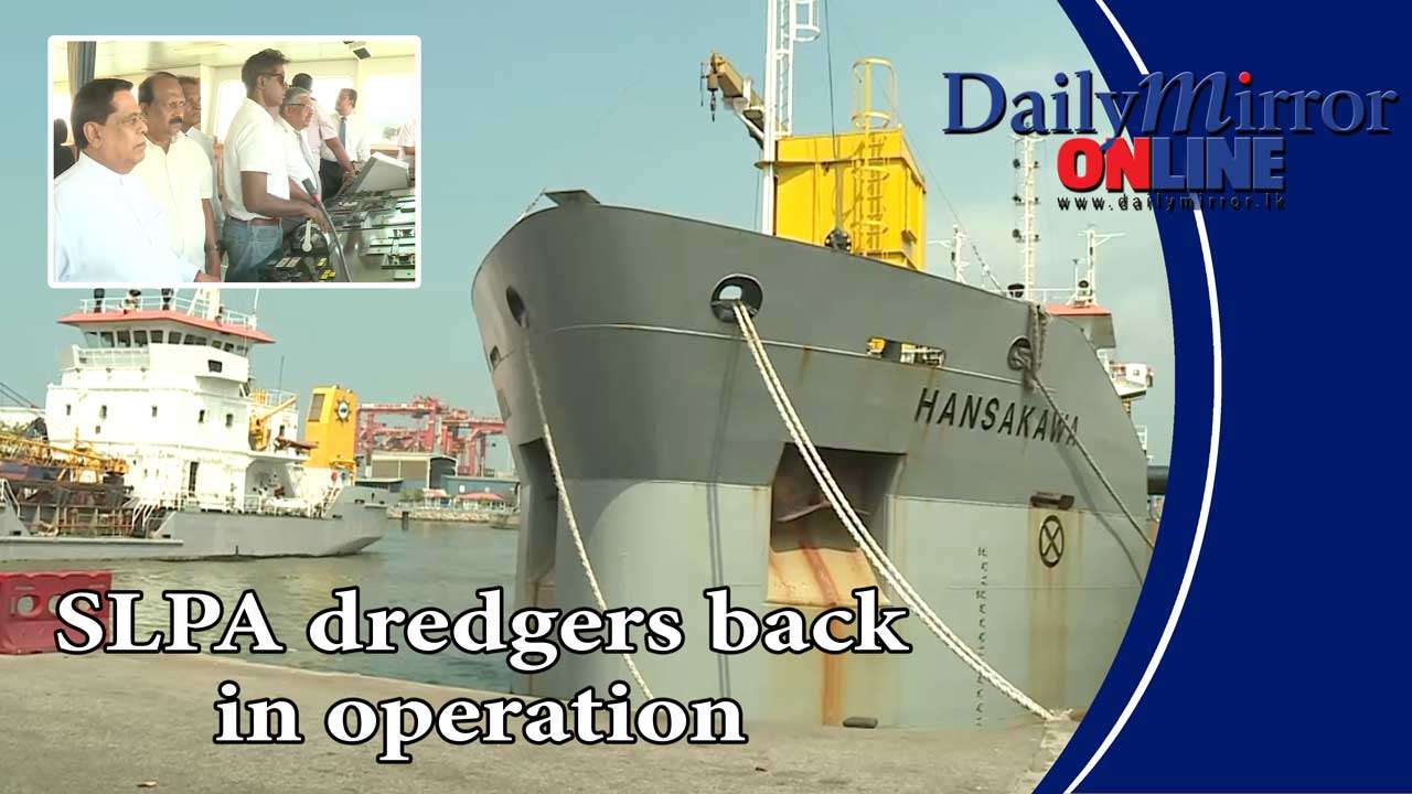 SLPA dredgers back in operation