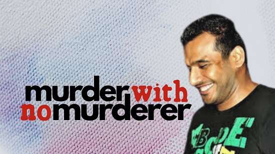 Wasim Thajudeen:  A murder with  no murderer