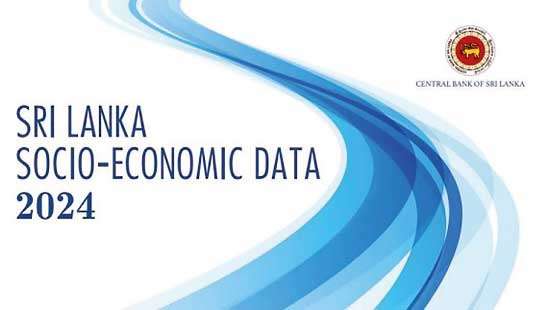 ‘Sri Lanka Socio-Economic Data – 2024’ available for public information