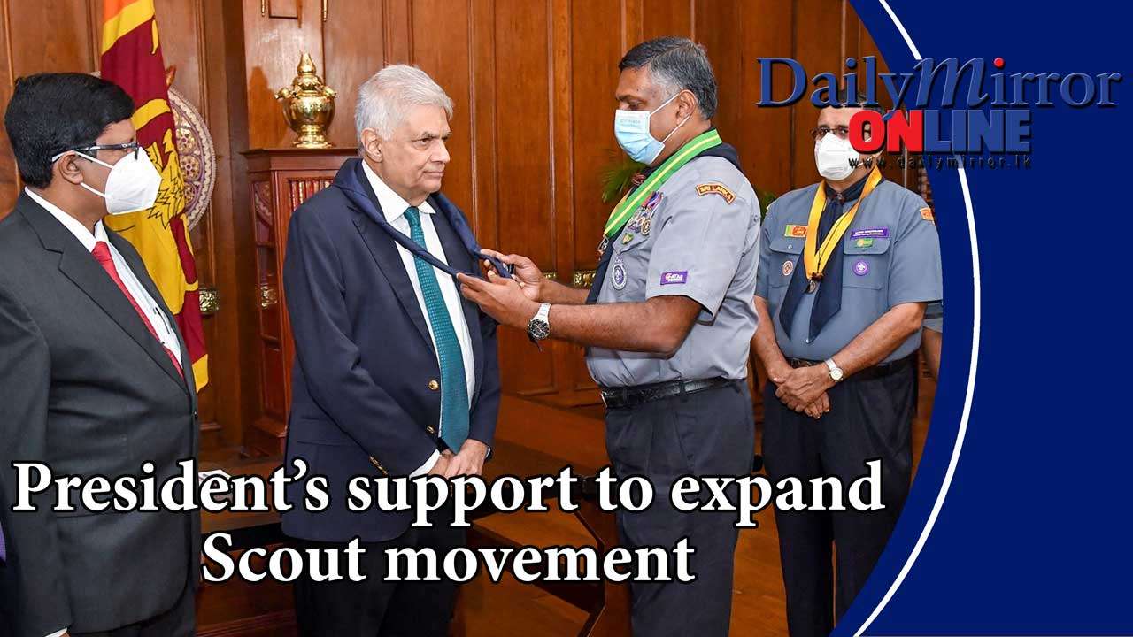 President’s support to expand Scout movement