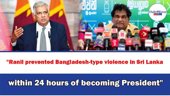 ’’Ranil prevented Bangladesh-type violence in Sri Lanka within 24 hours of becoming President’’