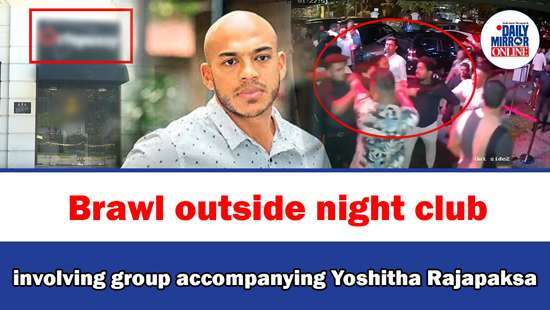 Brawl outside night club involving group accompanying Yoshitha Rajapaksa
