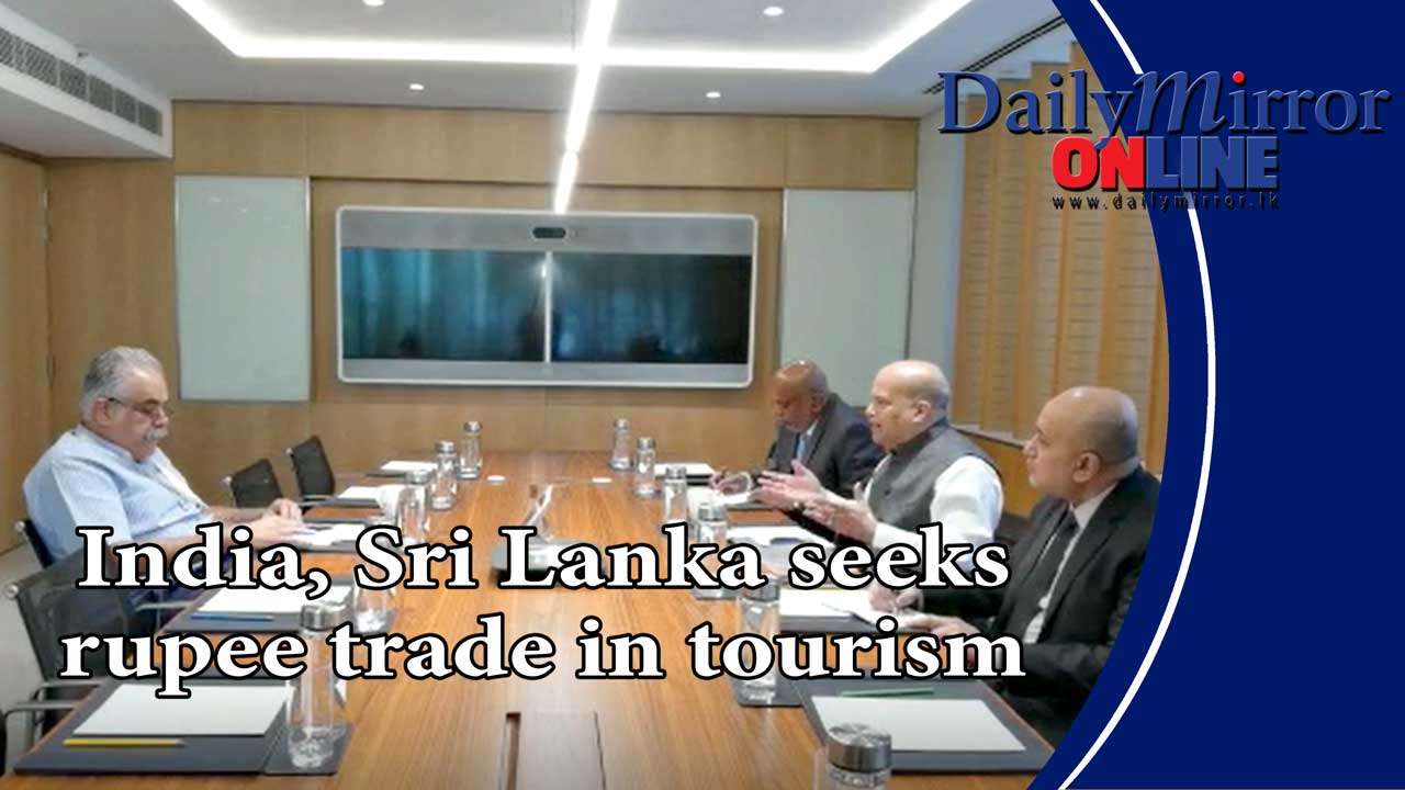 India, Sri Lanka seeks rupee trade in tourism