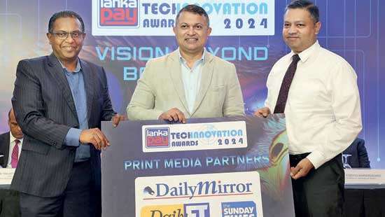 LankaPay Technnovation Awards 2024 to celebrate vision beyond borders