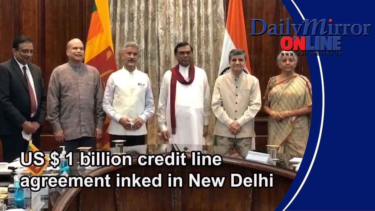 US $ 1 billion credit line agreement inked in New Delhi