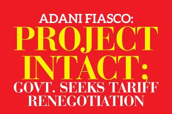 Adani fiasco: Project intact; Govt. seeks tariff renegotiation