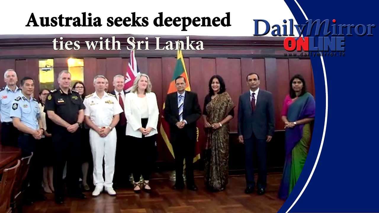 Australia seeks deepened ties with Sri Lanka