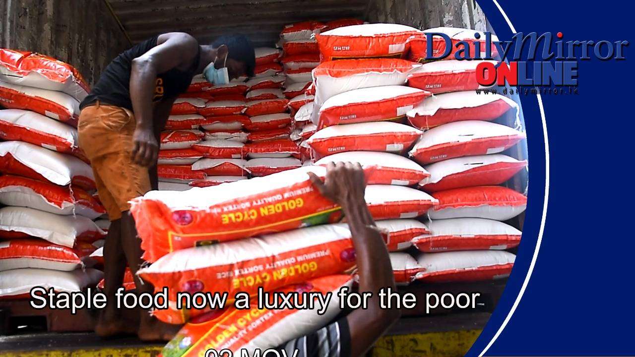 Staple food now a luxury for the poor