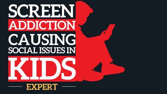 Screen addiction  causing social issues in kids Expert