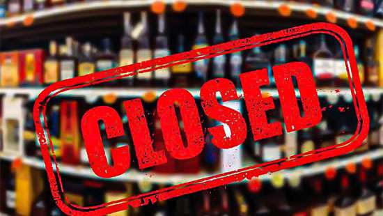 All liquor outlets closed on Sunday