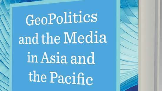 ‘Geopolitics and the Media in Asia and the Pacific’ Dr. Kalinga’s book gives an insight to current affairs in Sri Lanka’s region