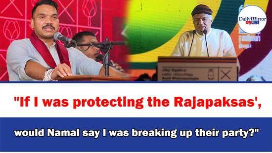 ’’If I was protecting the Rajapaksas’,would Namal say I was breaking up their party?’’