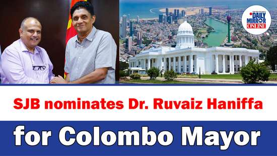 SJB nominates Dr. Ruvaiz Haniffa for Colombo Mayor