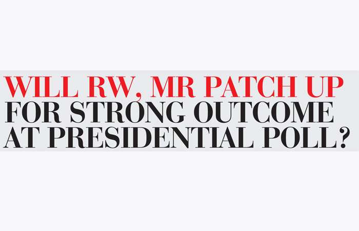 Will RW, MR patch up for strong outcome at Presidential Poll?