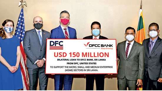 DFCC Bank partners DFC for  US $ 150mn bilateral loan to support MSME sector