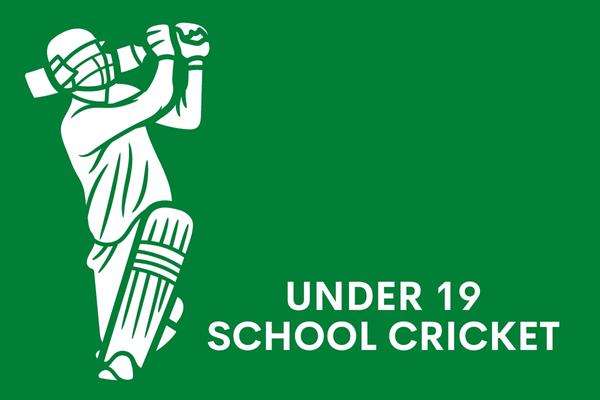 Under 19 School Cricket