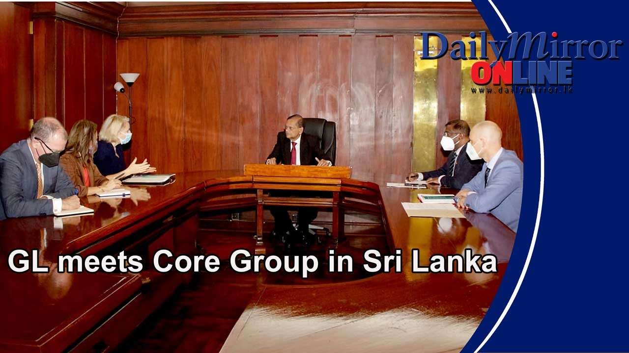 GL meets Core Group in Sri Lanka