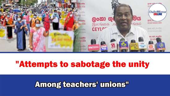 ’’Attempts to sabotage the unity, Among teachers’ unions’’