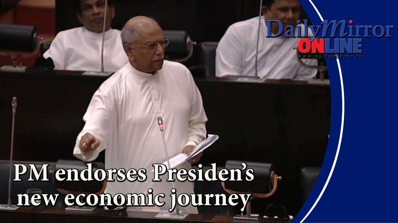 PM endorses Presiden’s new economic journey