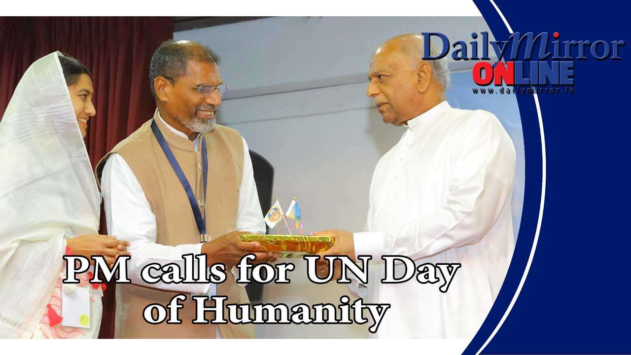 PM calls for UN Day of Humanity