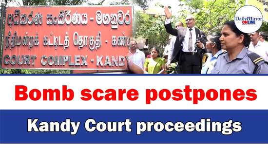 Bomb scare postpones Kandy Court proceedings