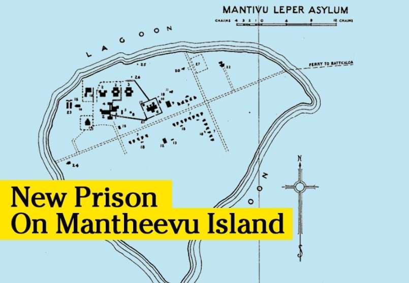 Prison to be set up on Mantheevu island in Batticaloa