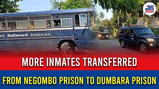 More inmates transferred from Negombo Prison to Dumbara Prison