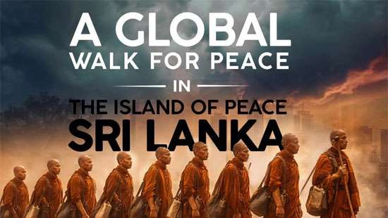 Walk of Peace to traverse Sri Lanka from April 21