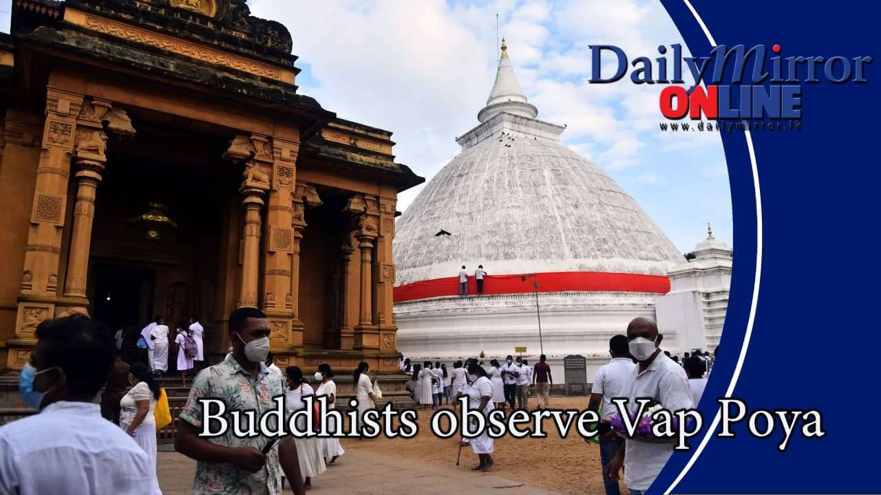 Buddhists observe Vap Poya