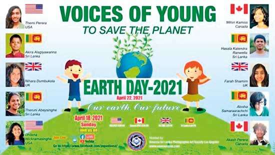 April 22 is Earth Day : Celebrating the earth day: The voice of the next generation