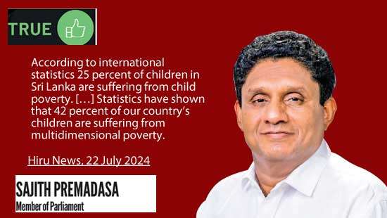 MP Premadasa’s child poverty figures add up