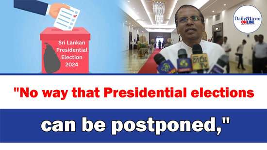 ’’No way that Presidential elections can be postponed,’’ Former President Sirisena says