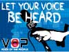 LET YOUR VOICE BE  HEARD