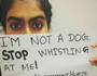 STREET HARASSMENT of women by the bucketful