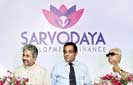 DDFC re-launched as Sarvodaya Development Finance