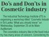 Do’s and Don’ts in Cosmetic industry 