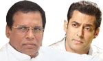 Salman gets Rs.700million for amusement: Maithiri
