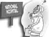 Editorial - National Hospital Mayhem: Shame, Shame, Shame.  