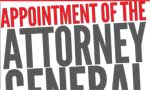 APPOINTMENT OF THE ATTORNEY GENERAL