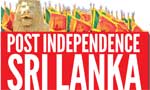Post Independence Sri Lanka - Key challenges and policy responses