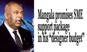 Mangala promises SME support package  in his “designer budget”