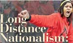 Long  Distance Nationalism: