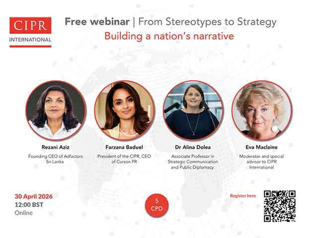 CIPR International to Host Global Webinar on From Stereotypes to Strategy Building a Nation’s Narrative.