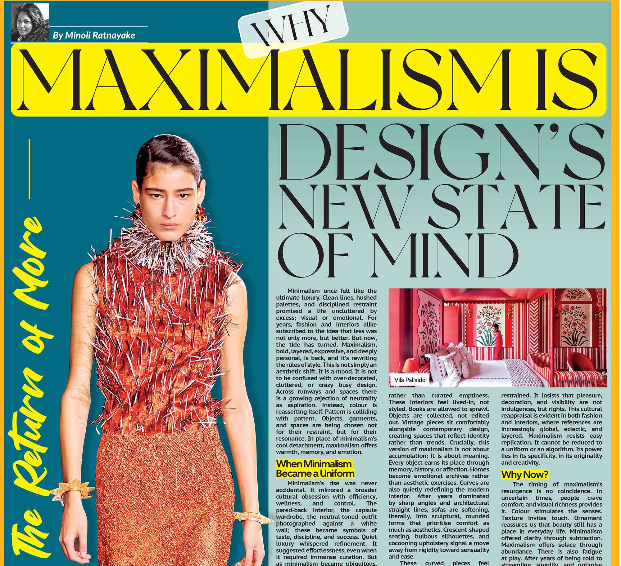 The Return of More: Why Maximalism Is Design’s New State of Mind.